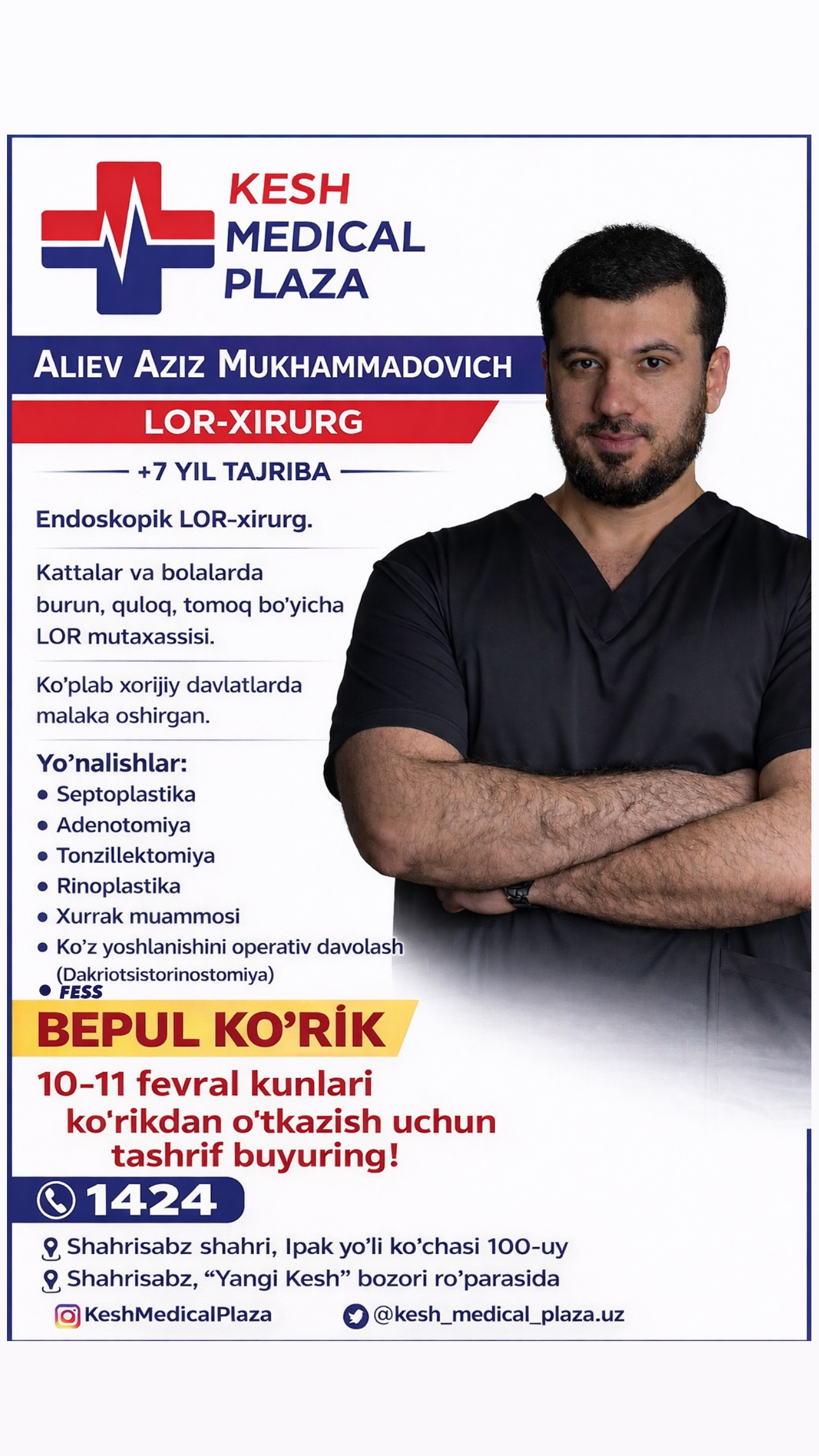 KESH MEDICAL PLAZA klinikasida LOR-xirurg  Aliev Aziz Mukhamadovich tashrif buyurmoqdalar.